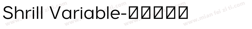 Shrill Variable字体转换